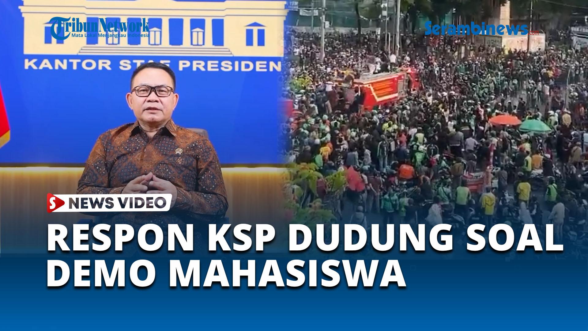 Tanggapi-Demo-Mahasiswa-KSP-Dudung-Sebut-Pemerintah-Terbuka-Akan-Kritik.jpg