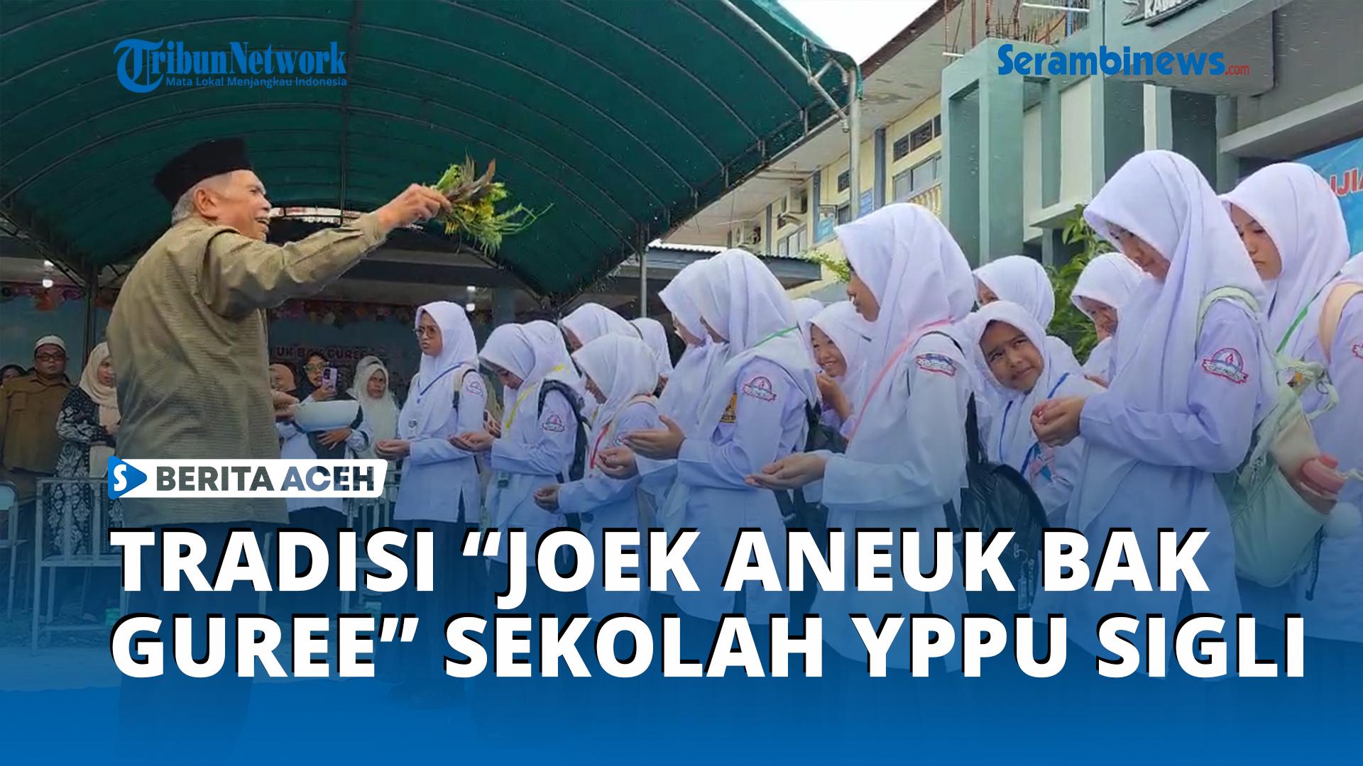 Tradisi-Joek-Aneuk-Bak-Guree-Sekolah-YPPU-Sigli.jpg