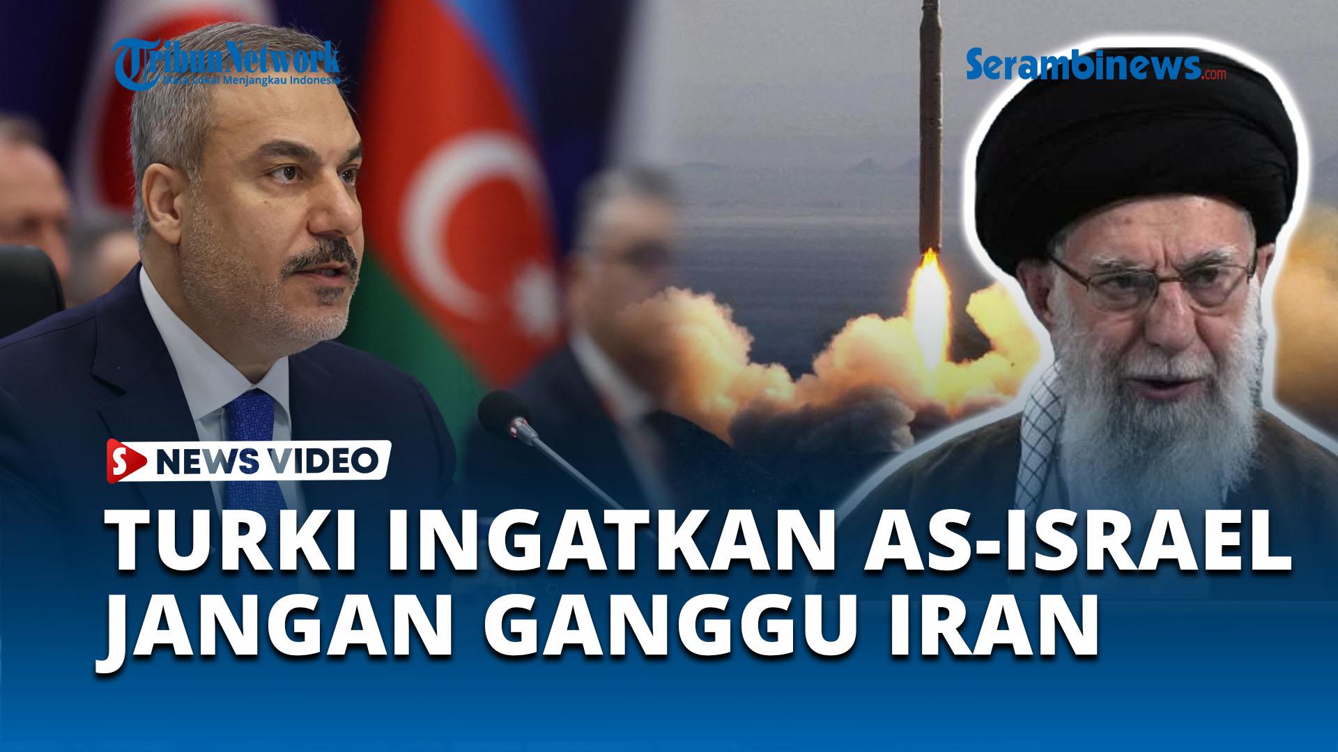 Turki-Peringatkan-Tak-Sentuh-Iran-Israel-Cari-Kesempatan-Menyerang.jpg