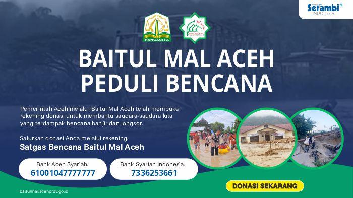 Update 16 Desember 2025: Baitul Mal Aceh Ajak Masyarakat Berdonasi untuk Korban Banjir dan Longsor