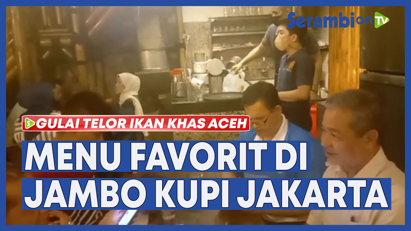 VIDEO Gulai Telor Ikan dangan Bumbu Khas Aceh Manjadi Menu Favorit di Jambo Kupi Jakarta