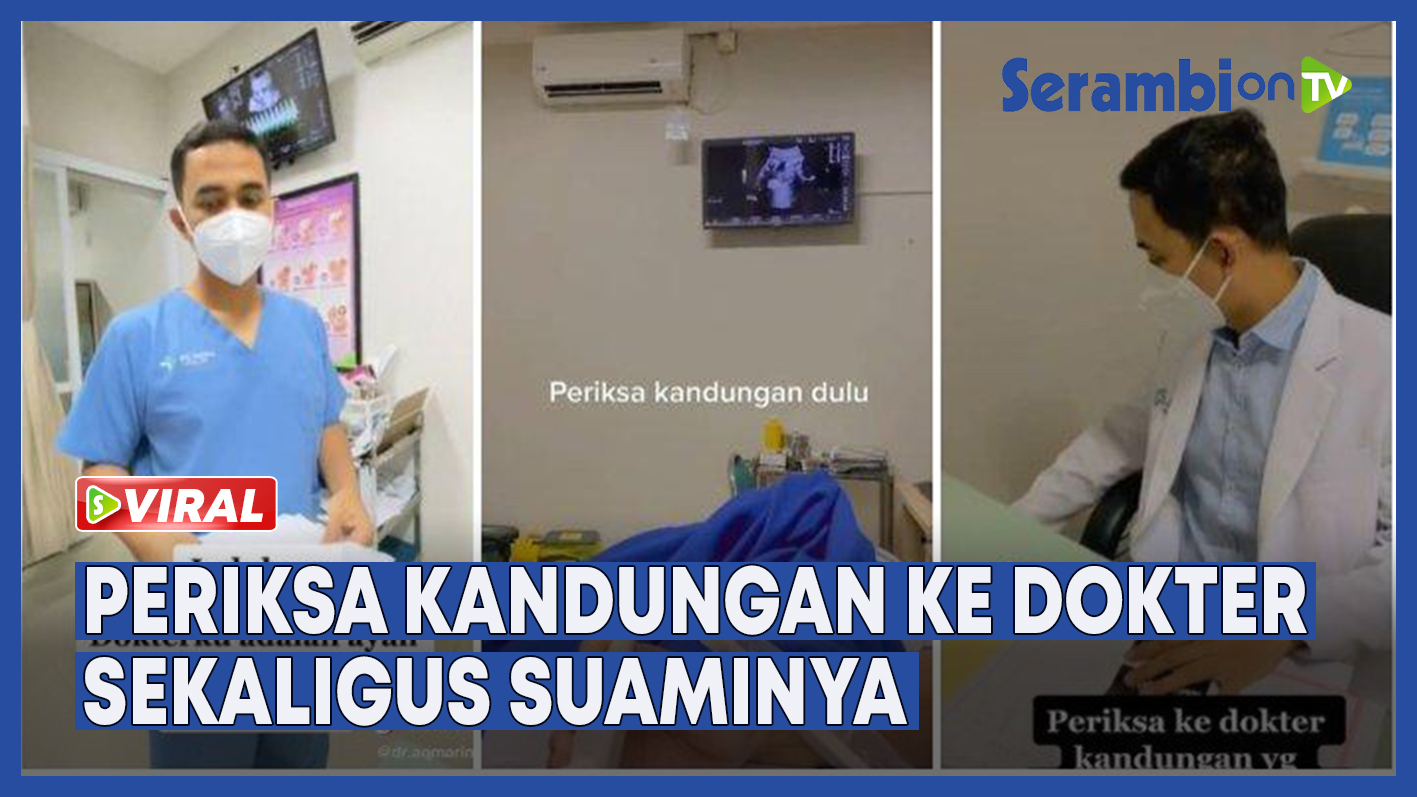 VIDEO - Viral, Bahagianya Perempuan Ini, Kandungannya Diperiksa Dokter yang Juga Suaminya