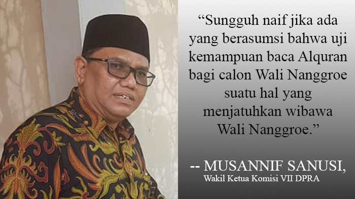 Anggota DPRA Pertanyakan Tes Baca Alquran untuk Calon Wali Nanggroe