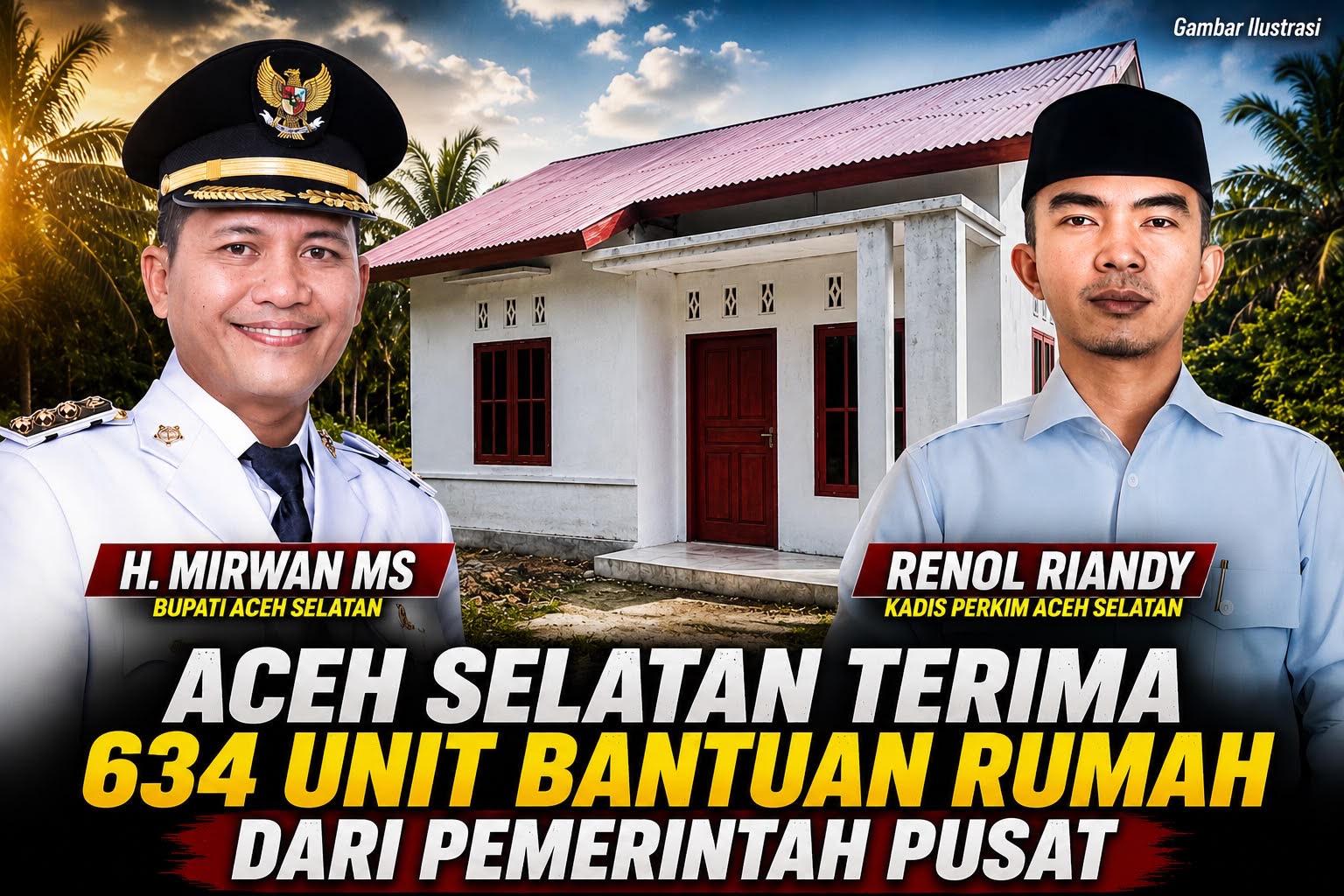 Aceh Selatan Terima 634 Rumah Bantuan dari Pemerintah Pusat - Serambinews.com