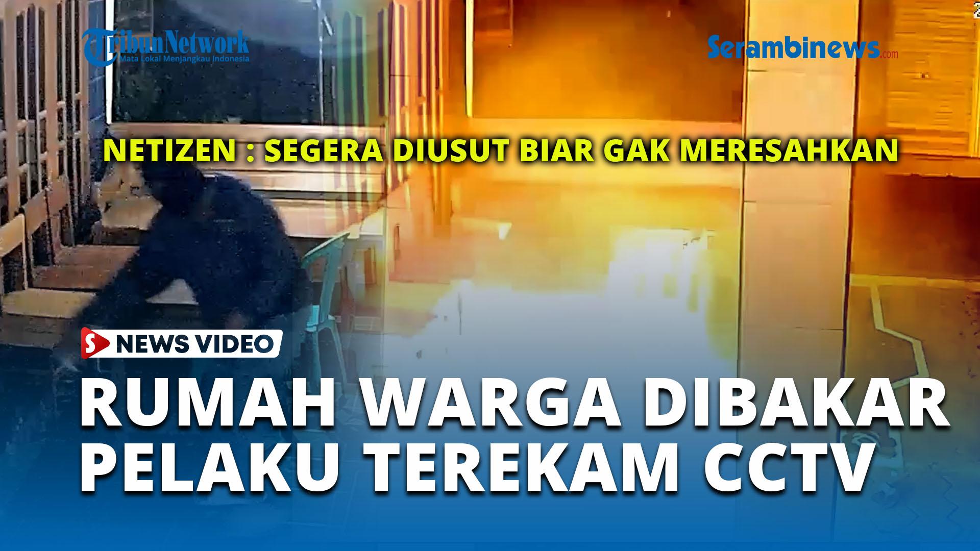 rumah-warga-dibakar-pelaku-terekam-cctv.jpg