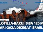 120-Mil-dari-Gaza-Flotilla-Baru-di-Sergap-Militer-Israel.jpg