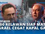 200-RELAWAN-SIAP-MATI-ISRAEL-CEGAT-KAPAL-GAZA.jpg