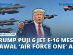 6-Jet-Tempur-F-16-Mesir-Kawal-Pesawat-Trump.jpg