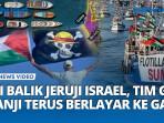 AKTIVIS-GSF-JANJI-AKAN-KEMBALI-KE-GAZA.jpg