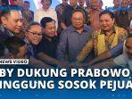 Alasan-SBY-Turun-Gunung-Dukung-Prabowo-Singgung-Sosok-Pejuang.jpg
