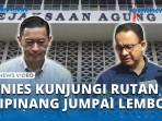 VIDEO - Anies Baswedan Kunjungi Rutan Cipinang Usai Tom Lembong Dapat Abolisi dari Presiden Prabowo