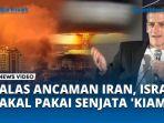 Balas-Ancaman-Iran-Pejabat-Israel-Bakal-Pakai-Senjata-Kiamat-jika-Digeruduk-Iran-Cs.jpg