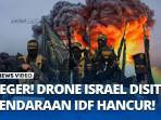 Balasan-Maut-Saraya-al-Quds-Hantam-Kendaraan-Israel-di-Sheikh-Radwan-Drone-Canggih-Jadi-Tawanannya.jpg