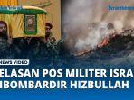 Belasan-Pos-Militer-Israel-Terbakar-usai-Dibombardir-Hizbullah-Pakai-200-Roket-Canggih.jpg