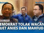 Demokrat-Tolak-Wacana-Duet-Anies-Baswedan-dan-Mahfud-MD-di-Pilpres-2024.jpg