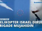 Detik-detik-Brigade-Mujahidin-Luncurkan-Salvo-Rudal-ke-Helikopter-Israel-di-Nahal-Oz.jpg