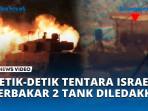 Detik-detik-Tentara-Israel-Terbakar-seusai-2-Tank-Diledakkan-Al-Quds.jpg
