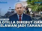 FLOTILLA-DIREBUT-ISRAEL-RELAWAN-JADI-TAHANAN.jpg
