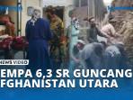 GEMPA-63-SR-GUNCANG-AFGHANISTAN-UTARA-Puluhan-Luka-Luka.jpg