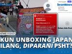 Geger-Akun-Unboxing-Japan-yang-Kuliti-Kelakuan-Buruk-WNI-Mendadak-Hilang-Diparani-PSHT.jpg