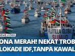 Global-Sumud-Flotilla-Tetap-Terobos-Blokade-Gaza-Meski-Tanpa-Kawalan-Italia.jpg
