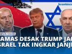 HAMAS-DESAK-TRUMP-JAMIN-ISRAEL-TAK-INGKAR-JANJI.jpg