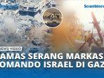 Hamas-Serang-Markas-Komando-Israel-hingga-IDF-Teluka-Parah-Masuk-Jebakan-Hamas-di-Gaza.jpg