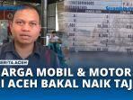 Harga-Mobil-dan-Motor-di-Aceh-Terancam-Naik-Ini-Penyebabnya.jpg