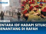 IDF-Hadapi-Situasi-Menantang-di-Rafah-Komandan-Brigade-Nahal-Kewalahan.jpg