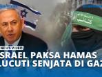 ISRAEL-PAKSA-HAMAS-LUCUTI-SENJATA-DI-GAZA.jpg