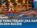 VIDEO Ini yang terjadi jika mendapatkan Golden buzzer di America's Got Talent