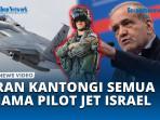 Iran-Punya-Data-Lengkap-Para-Pilot-Israel-Bisa-Digunakan-untuk-Balas-Dendam.jpg
