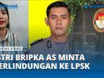 VIDEO - Mengetahui Kasus Penggelapan Pajak Istri Bripka Arfan Saragih Minta Perlindungan ke LPSK