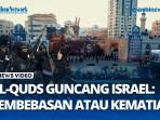 Jihad-Islam-Bersumpah-Video-Brigade-Al-Quds-Kibarkan-Panji-Pembebasan-dan-Kemenangan.jpg