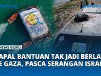 Kapal-Bantuan-Putar-Balik-ke-Siprus-Tak-Jadi-Berlayar-ke-Gaza.jpg