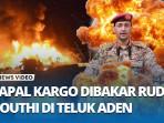 Kapal-Kargo-MINERVAGRACHT-Diklaim-Dibakar-Rudal-Houthi-di-Teluk-Aden.jpg