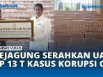 Kejagung-Serahkan-Uang-Rp-13-Triliun-ke-Negara-Hasil-Dugaan-Korupsi-CPO.jpg