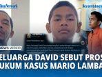 Keluarga-David-Sebut-Proses-Hukum-Kasus-Mario-Dandy-Berputar-putar-dan-Lamban.jpg