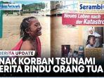 Kerinduan-Anak-Korban-Tsunami-pada-Orang-Tua-Berpisah-Beberapa-Saat-Sebelum-Ombak-Menerjang.jpg