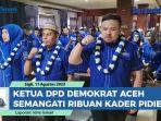Ketua-DPD-Demokrat-Aceh-Semangati-Ribuan-Kader-di-Pidie.jpg