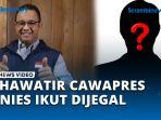 Koalisi-Perubahan-Waspadai-Adanya-Penjegalan-Untuk-Cawapres-Anies-Baswedan.jpg