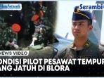 Kondisi-Pilot-Pesawat-Tempur-yang-Jatuh-di-Blora-Dipastikan-Meninggal.jpg