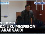 Lika-Liku-jadi-Profesor-di-Arab-Saudi-Faisal-Mahasiswa-Saudi-Sedikit-Agak-Keras.jpg