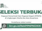 Lowongan-PPNPN-Otorita-IKN.jpg