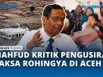 Mahfud-MD-Kritik-Pengusiran-Rohingya-di-Aceh-Singgung-Tsunami-Aceh-dan-Urusan-Kemanusiaan.jpg