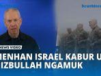 Menhan-Israel-Gallant-Kabur-Usai-Hizbullah-Ngamuk-Janji-Palsu-akan-Duduki-Lagi-Pemukim-Utara.jpg