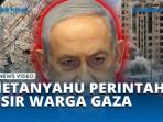 NETANYAHU-PERINTAH-USIR-WARGA-GAZA.jpg