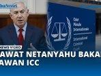 Netanyahu-Akan-Lawan-ICC-Jika-Surat-Penangkapan-Atas-Dirinya-Dikeluarkan.jpg