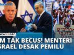Netanyahu-Dianggap-Tak-Becus-Menteri-Kabinet-Perang-Israel-Desak-Pemilu-Disegerakan.jpg