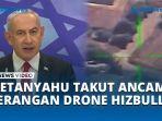 Netanyahu-Khawatir-dengan-Ancaman-Serangan-Drone-Hizbullah-setelah-Rumah-PM-Israel-Diserang.jpg